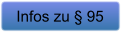 Infos zu § 95