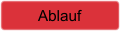 Ablauf