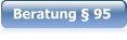 Beratung § 95