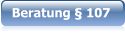 Beratung § 107