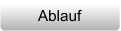 Ablauf