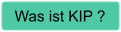 Was ist KIP ?