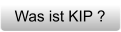 Was ist KIP ?